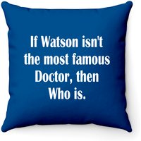 Dr Who And Dr. Watson Funny - Doctor Who - Throw Pillows