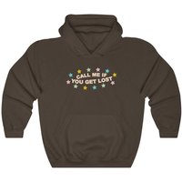 Call Me If You Get Lost Hoodie, Igor, Gift For