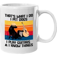 That's What I Do I Pet Dogs Funny Guitar Mugs