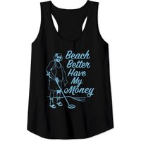 Raw Tank Tops Beach Better Have My Money - Funny Beach T-shirt — T-shirts pour hommes