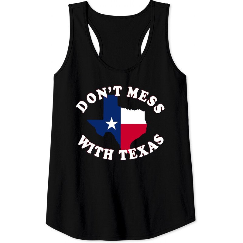 Womens Don't Mess With Texas State Outline And Flag Texas Tank Tops