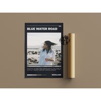 Kehlani Blue Water Road Poster