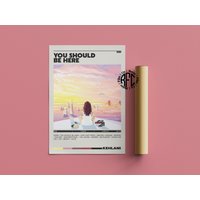 Kehlani You Should Be Here Poster