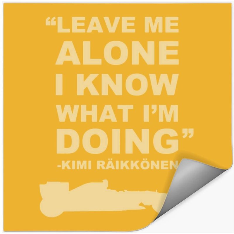 Kimi Raikkonen Leave Me Alone I Know What Im Doing Stickers — Autocollants et stickers