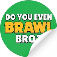 Do You Even Brawl, Bro? Ver 2. - Brawl Stars - Stickers — Autocollants et stickers
