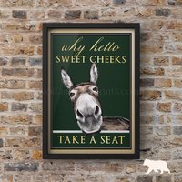 Hello Sweet Cheeks Poster, Take A Seat Donkey Poster, Dark Green Home Decor — Affiches et impressions