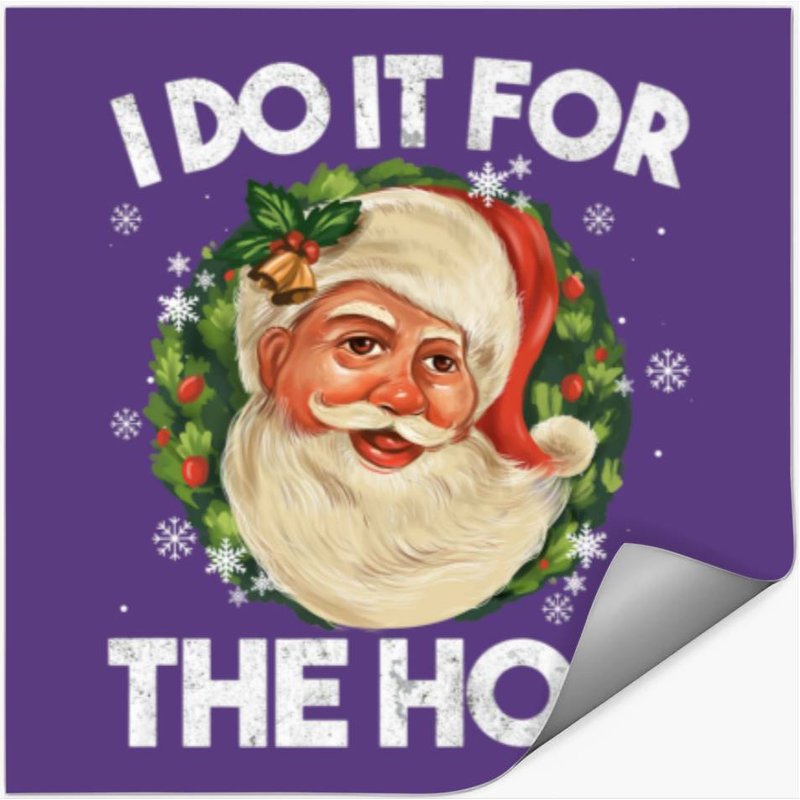 I Do It For The Ho's Funny Christmas Vintage Santa Stickers — Stickers & Decals