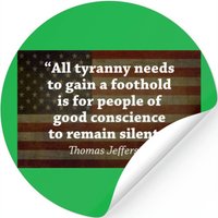 Thomas Jefferson Quote Stickers — Stickers & Decals