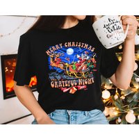 New Merry Christmas And A Grateful Night Christmas 2022 T-shirt