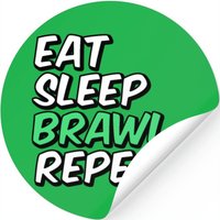 Eat Sleep Brawl Repeat