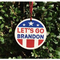 Lets Go Brandon Ornament — Ornements