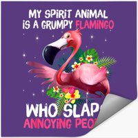 My Spirit Animal Is A Grumpy Flamingo