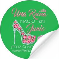 Una Reina Nació En Junio Feliz Cumpleaños — Autocollants et stickers
