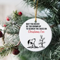 Snoopy | May You Never Be Too Grown Up To Search The Skies On Christmas Eve Ornament