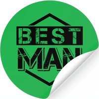 Best Man For The Best Man! — Autocollants et stickers