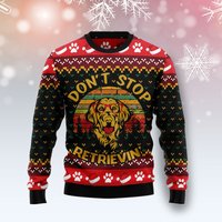 3d Golden Retriever Dont Stop Retrievin Ugly Christmas Sweater