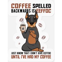 Doberman Drinking Coffee Funny Dog With Coffee — Stickers & Decals