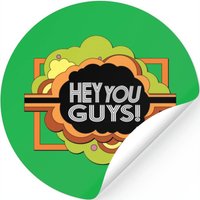 Hey You Guys — Autocollants et stickers