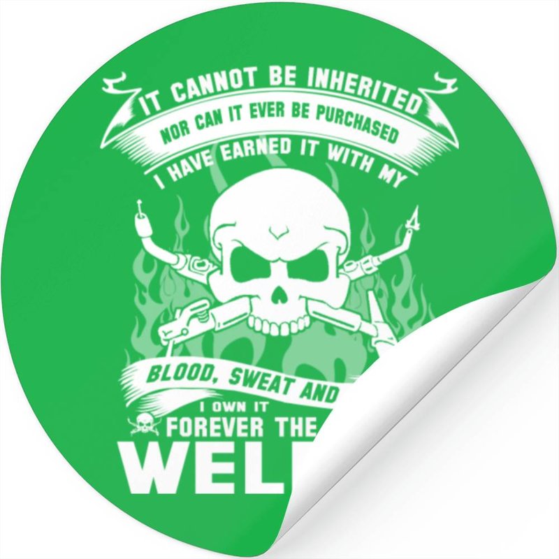 Funny Sayings For Welders — Stickers & Decals