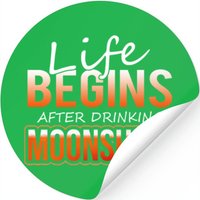 Moonshine Life Begins After Drinking Moonshine — Autocollants et stickers