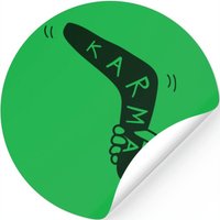 Karma Is Like A Boomerang — Stickers & Decals