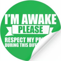 I'm Awake, Please Respect My Privacy 5