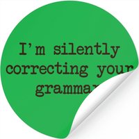 I'm Silently Correcting Your Grammar.