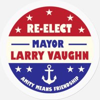 Re-elect Larry Vaughn - Jaws - Stickers — Stickers & Decals