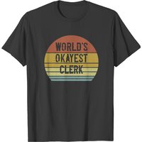 Clerk World's Okayest Clerk T-shirts — Mens T Shirts
