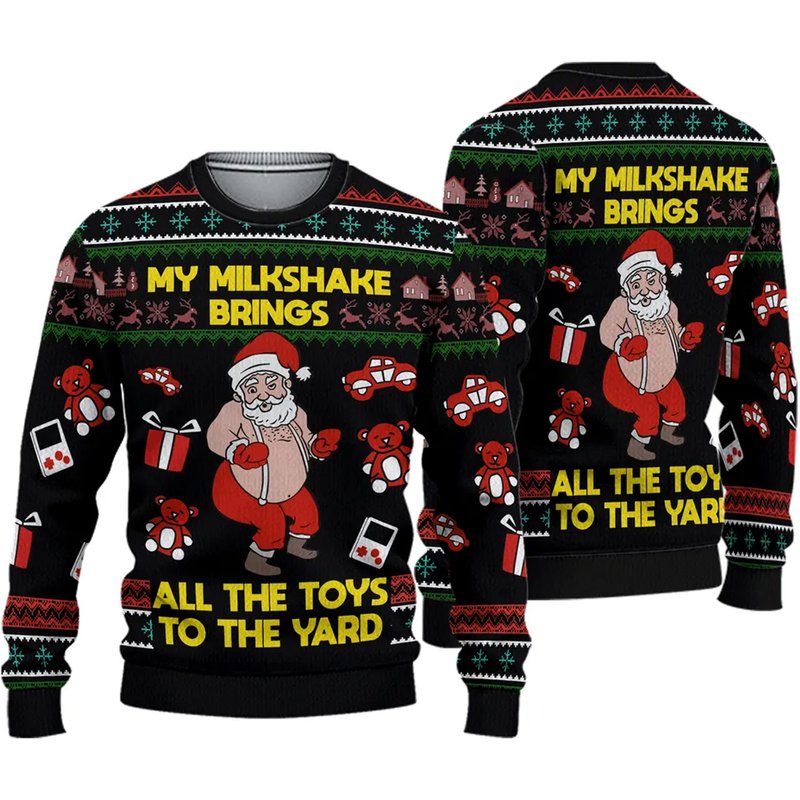 Funny Santa My Milkshake Brings All The Toys To The Yard Sweater — Mens Sweaters