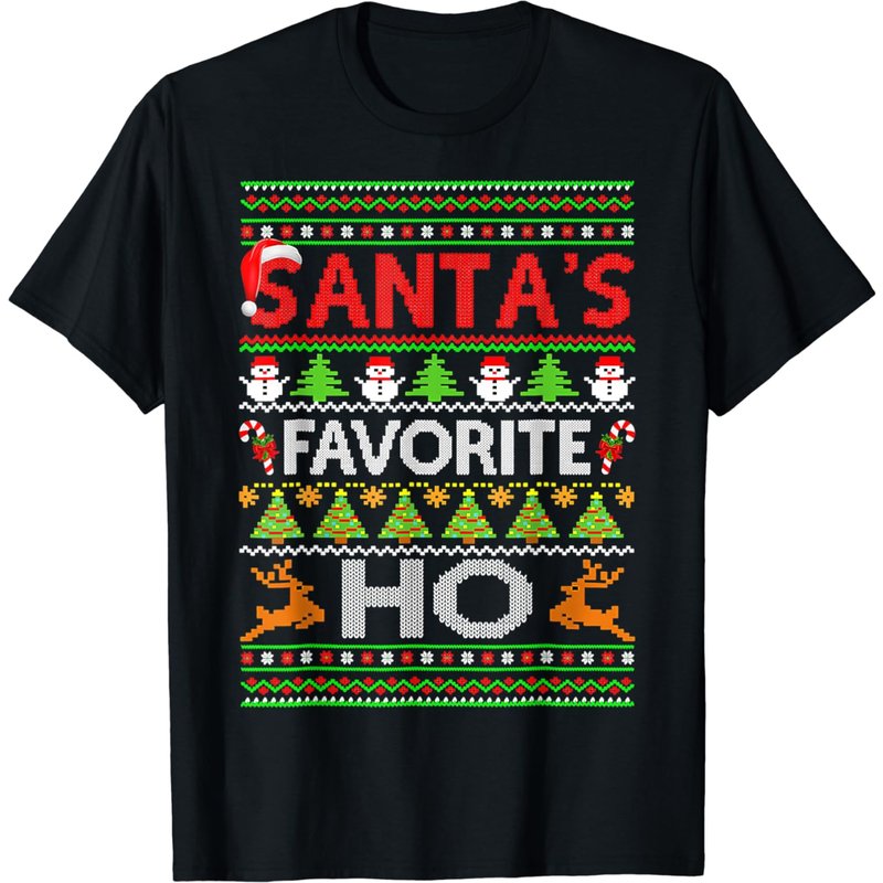Funny Ugly Sweater For Christmas Shirt, Santa's Favorite Ho T-shirt — Mens T Shirts