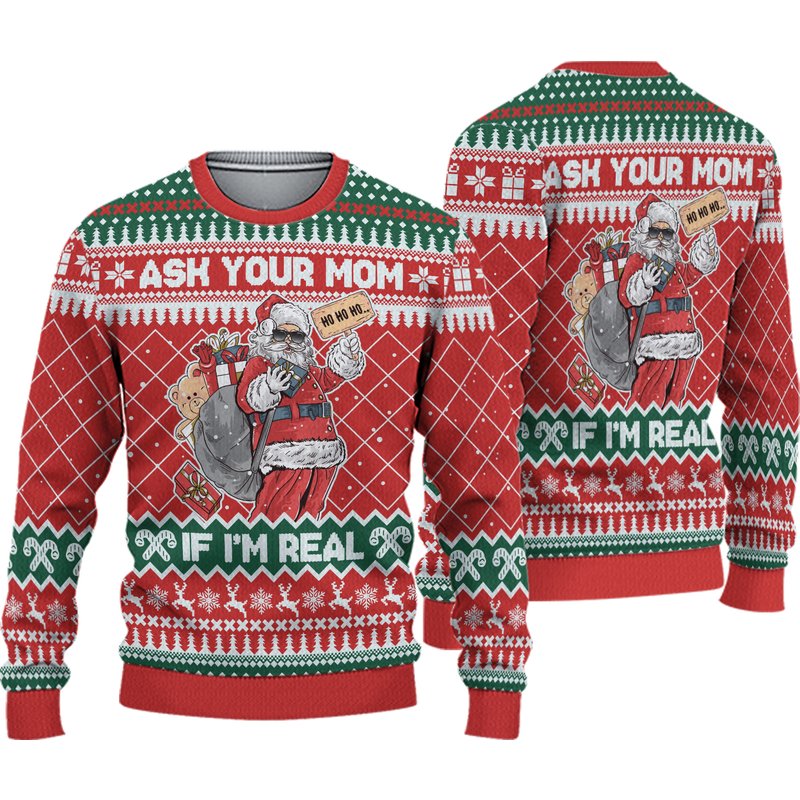 Ask Your Mom If Im Real Funny Christmas 3d Sweater — Chandails pour hommes