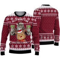 All I Want For Christmas Is Money Ugly Christmas 3d Sweater