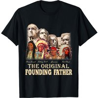Original Founding Fathers Native American T-shirt