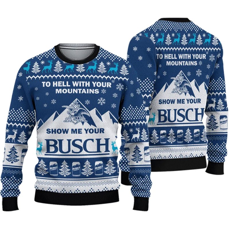 Show Me Your Busch To Hell With Your Mountains Christmas Sweater — Chandails pour hommes