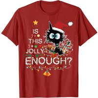 Funny Black Cat Is This Jolly Enough Christmas Santa Xmas T-shirt