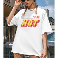 You're So Hot Shirt, Findingfletcher You're So Hot Shirt Fletcher Shirt