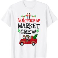 Nutcracker Market Crew Matching Christmas Shopping Funny T-shirt — T-shirts pour hommes
