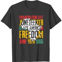 Juneteenth Independence Day Emancipation Day Juneteenth Black American Freedom June 19th 1865 T-shirts — T-shirts pour hommes
