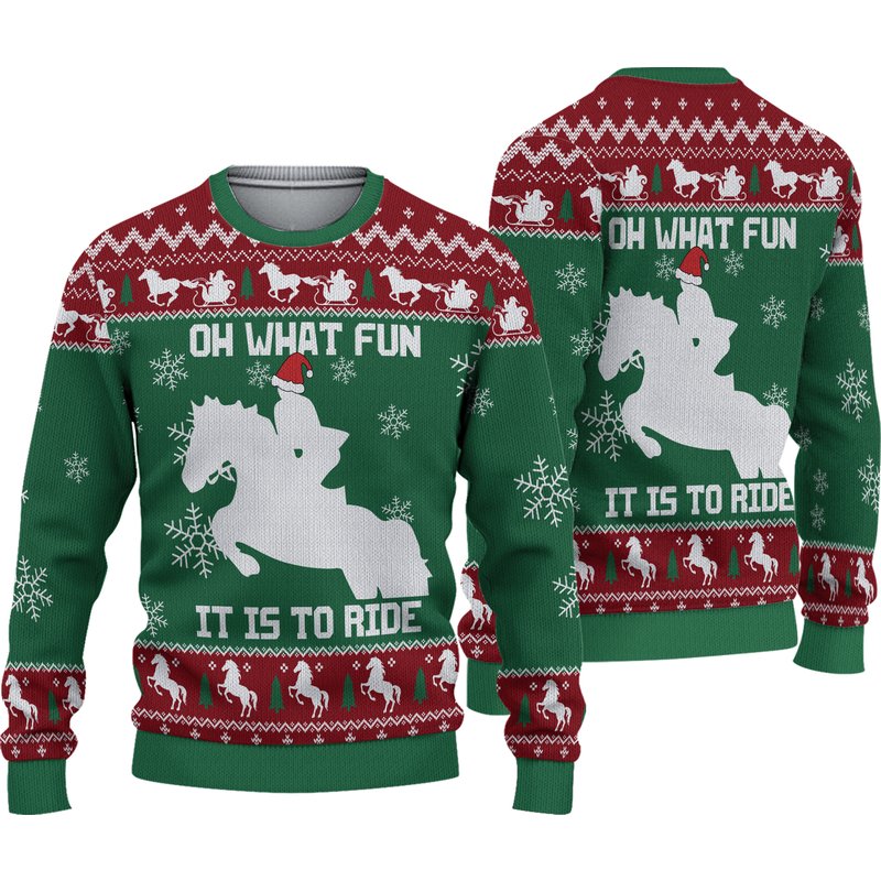 Horse Christmas Ugly Sweater Oh What Fun It Is To Ride Horse Christmas Green Red 3d Sweater
