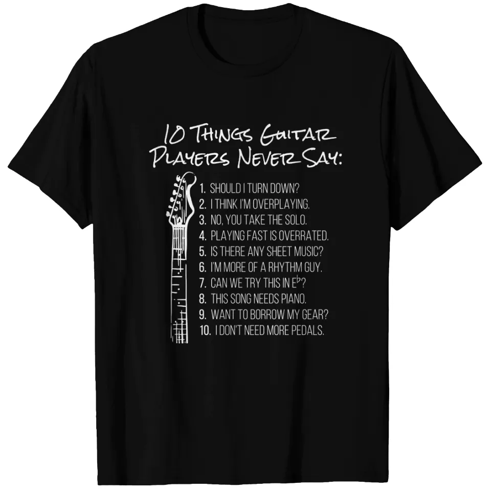 10 Choses Que Les Guitaristes Ne Disent Jamais | T-shirt Électrique Humoristique — T-shirts pour hommes