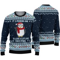 It's Penguining To Look A Lot Like Christmas Penguin Sweater