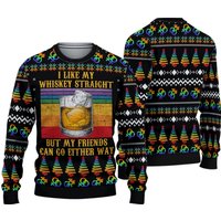 I Like My Whiskey Straight But My Friends Can Go Either Ugly Knitted Sweater