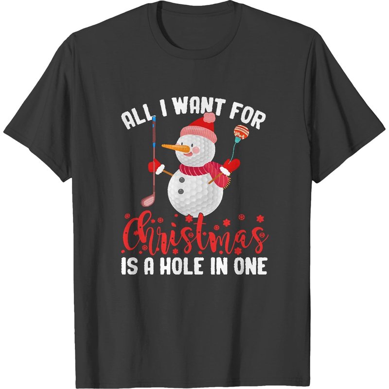 I Want For Christmas Is A Hole In One I Want For Christmas Is A Hole In One Golf Ball Snowman Xmas T-shirts — T-shirts pour hommes