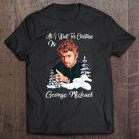 Wham! George Michael Shirt, All I Want For Christmas Is George Michael Vintage T Shirt