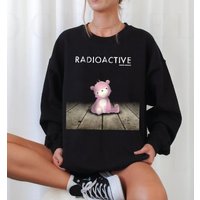 Lovely Radioactive Bear Imagine Dragons Sweatshirt