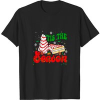 Little Tis' The Season Christmas Tree Cakes Debbie Groovy T-shirt