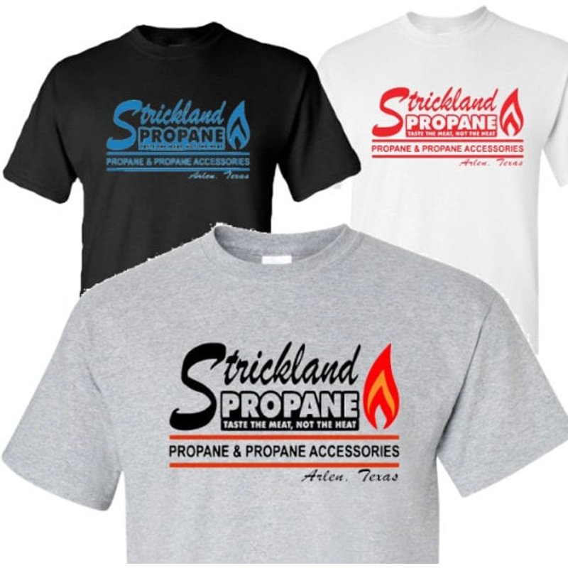 Strickland Propane T-shirt Sweatshirt Hoodie, Funny Humorous Hank Hill Tv Show