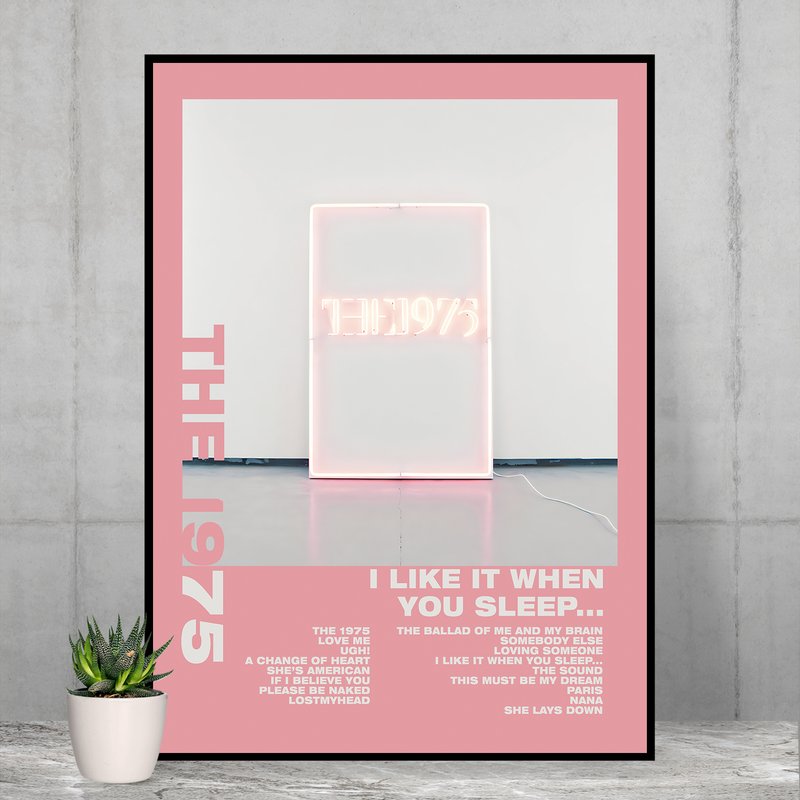 The 1975 Poster, Album I Like It When You Sleep Poster — Posters & Prints