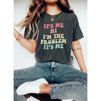 Funny Trending Shirt, Its Me Hi Im The Problem Its Me Tshirt — T-shirts pour hommes